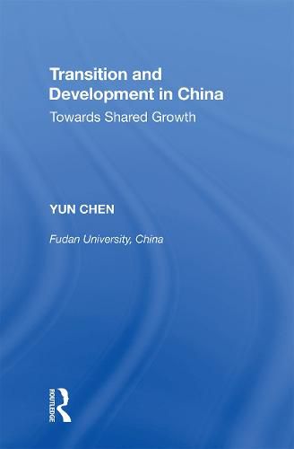 Cover image for Transition and Development in China: Towards Shared Growth