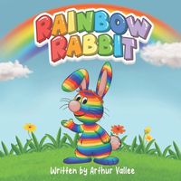 Cover image for Rainbow Rabbit