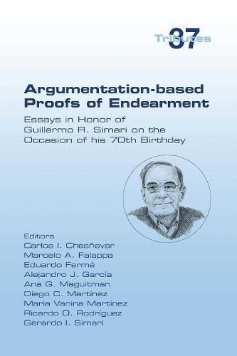 Cover image for Argumentation-based Proofs of Endearment: Essays in Honor of Guillermo R. Simari on the Occasion of his 70th Birthday