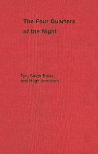 Cover image for The Four Quarters of the Night: The Life-Journey of an Emigrant Sikh