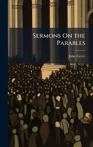 Cover image for Sermons On the Parables