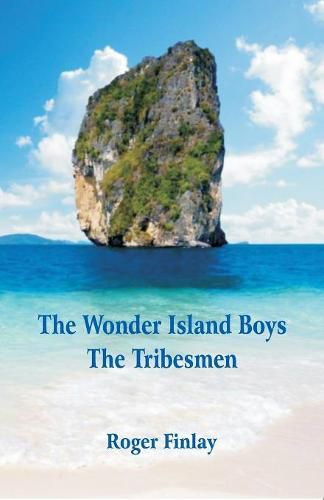 Cover image for The Wonder Island Boys: The Tribesmen