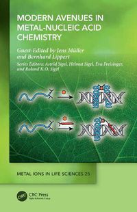 Cover image for Modern Avenues in Metal-Nucleic Acid Chemistry