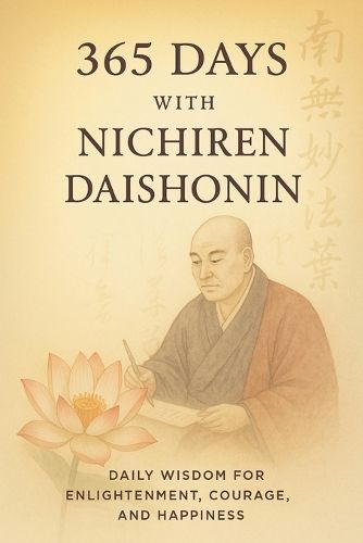 Cover image for 365 Days with Nichiren Daishonin