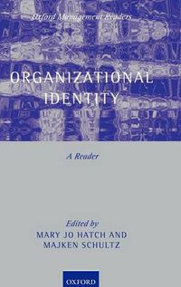 Cover image for Organizational Identity: A Reader