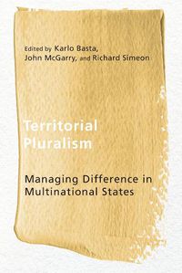 Cover image for Territorial Pluralism: Managing Difference in Multinational States