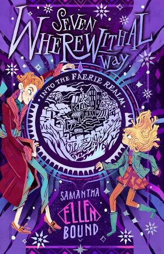 Seven Wherewithal Way: Into the Faerie Realm