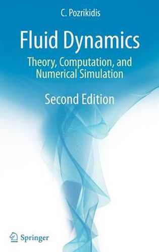 Cover image for Fluid Dynamics: Theory, Computation, and Numerical Simulation