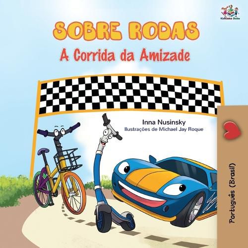 Cover image for The Wheels - The Friendship Race (Portuguese Book for Kids - Brazilian)