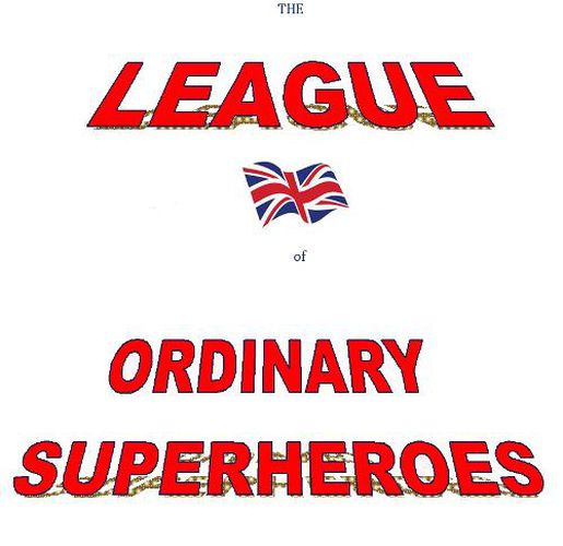 The League of Ordinary Superheroes