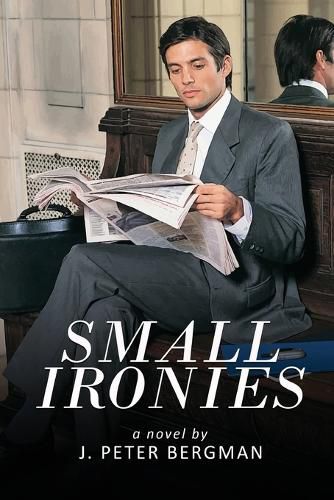 Cover image for Small Ironies