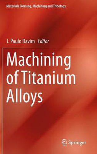 Cover image for Machining of Titanium Alloys