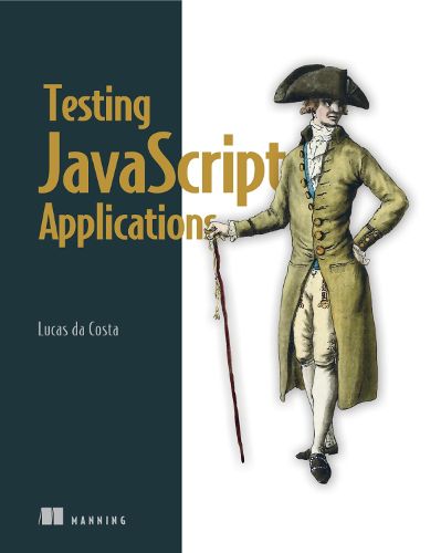 Cover image for Testing JavaScript Applications