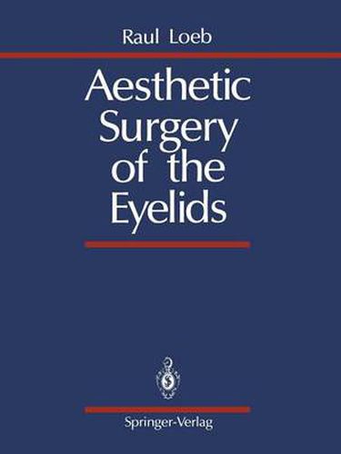 Cover image for Aesthetic Surgery of the Eyelids