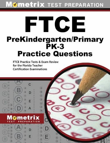 Cover image for FTCE Prekindergarten/Primary Pk-3 Practice Questions