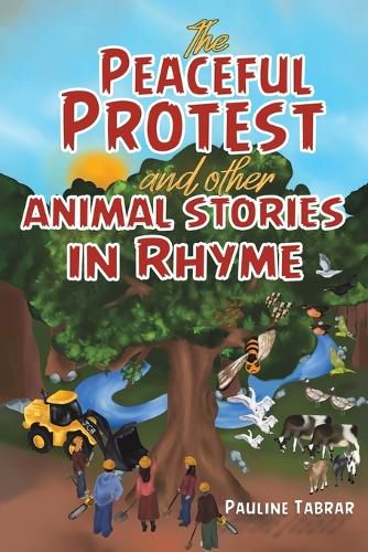 Cover image for The Peaceful Protest and other Animal Stories in Rhyme