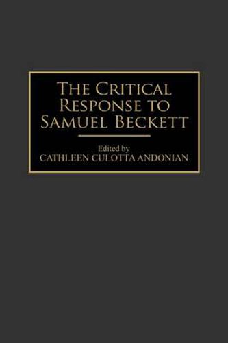 The Critical Response to Samuel Beckett