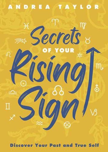 Cover image for Secrets of Your Rising Sign