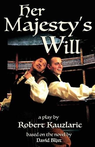 Cover image for Her Majesty's Will: A Play