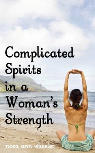 Cover image for Complicated Spirits in a Woman's Strength