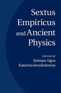 Cover image for Sextus Empiricus and Ancient Physics