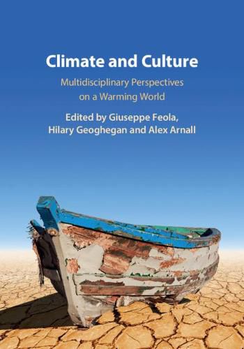 Cover image for Climate and Culture: Multidisciplinary Perspectives on a Warming World