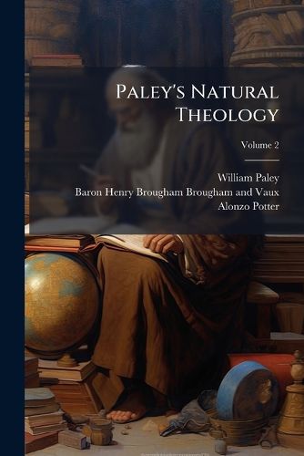 Cover image for Paley's Natural Theology; Volume 2