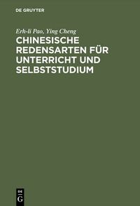 Cover image for Chinesische Redensarten fur Unterricht und Selbststudium