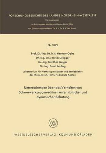 Cover image for Untersuchungen UEber Das Verhalten Von Schwerwerkzeugmaschinen Unter Statischer Und Dynamischer Belastung