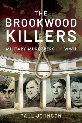 Cover image for The Brookwood Killers: Military Murderers of WWII