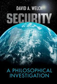 Cover image for Security: A Philosophical Investigation