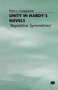 Cover image for Unity in Hardy's Novels: 'Repetitive Symmetries