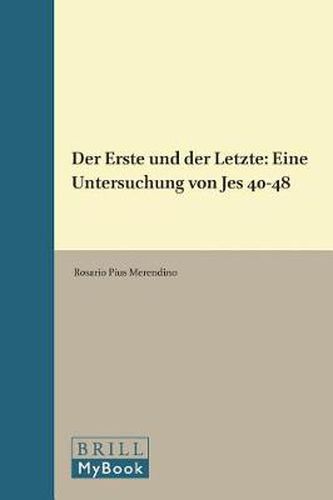 Cover image for Der Erste und der Letzte: Eine Untersuchung von Jes 40-48