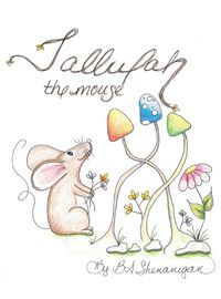 Cover image for Tallulah The Mouse