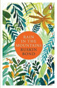 Cover image for Rain In The Mountains: Notes from the Himalayas