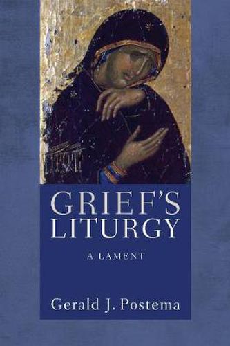 Cover image for Grief's Liturgy