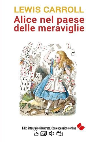 Cover image for Alice nel paese delle meraviglie. Ediz. integrale e illustrata. Con espansione online.