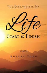 Cover image for Life Start To Finish