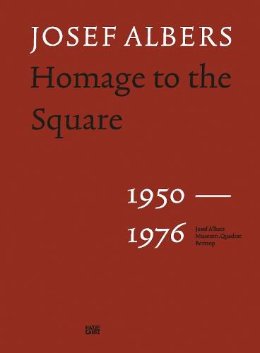 Cover image for Josef Albers: Homage to the Square