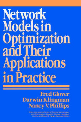 Network Models in Optimization and Their Practical Applications