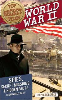 Cover image for Top Secret Files: World War II