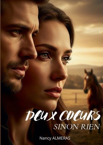 Cover image for Deux coeurs sinon rien