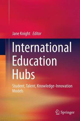 Cover image for International Education Hubs: Student, Talent, Knowledge-Innovation Models