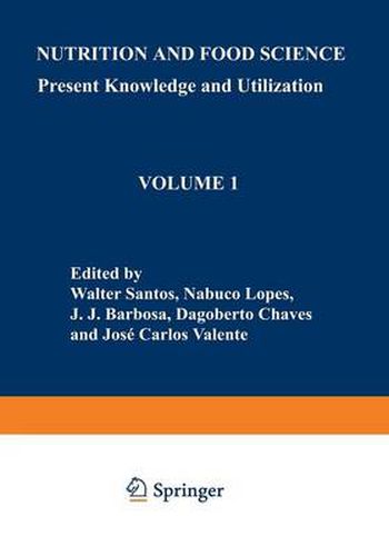 Cover image for Nutrition and Food Science: Present Knowledge and Utilization: Volume 1 Food and Nutrition Policies and Programs