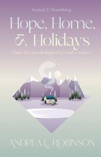 Cover image for Hope, Home, & Holidays