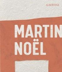 Cover image for Martin Noel - The Retrospective