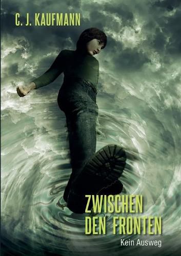 Cover image for Zwischen den Fronten: Kein Ausweg