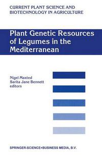 Cover image for Plant Genetic Resources of Legumes in the Mediterranean