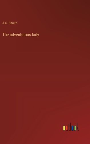 The adventurous lady