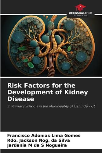 Cover image for Risk Factors for the Development of Kidney Disease